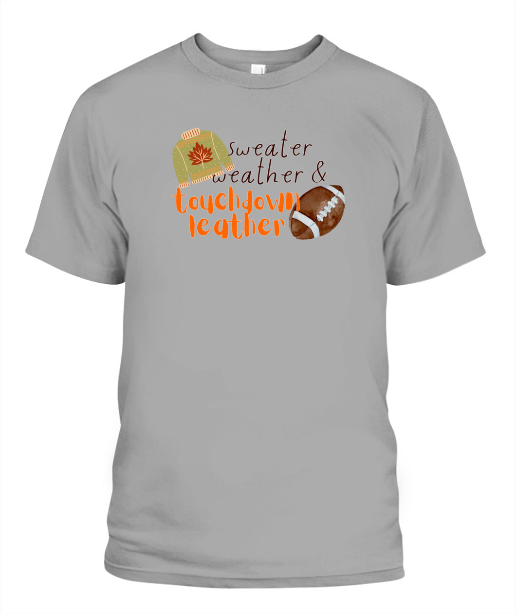 Sweater Weather & Touchdown Leather - Unisex T-Shirt | Bella + Canvas 3001