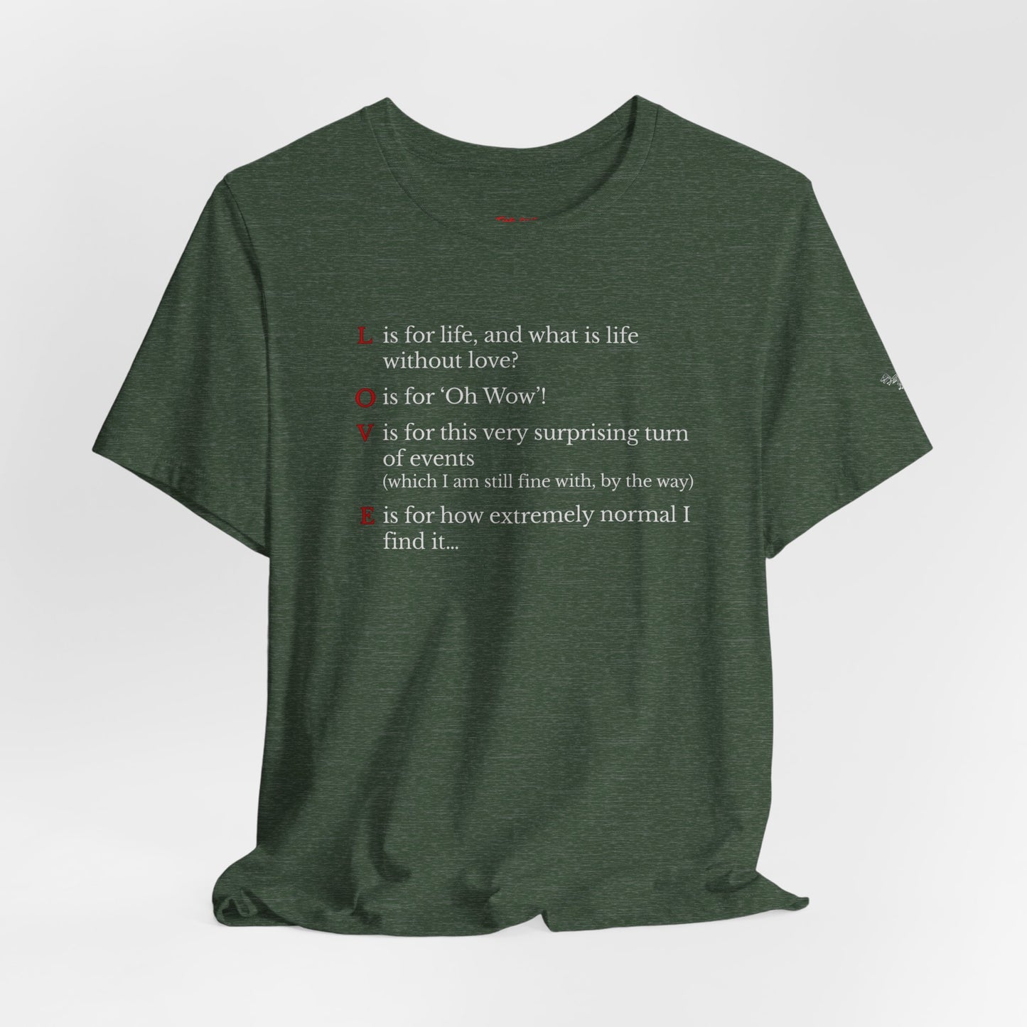 L is For Life Quote T-Shirt – Ross Inspired