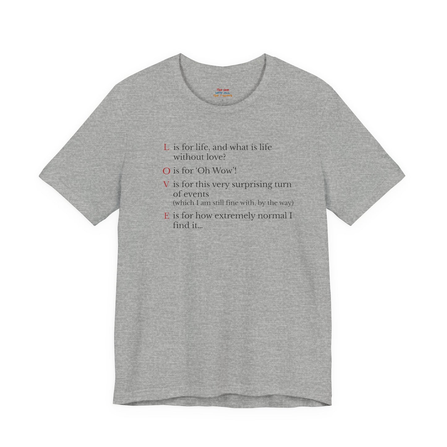 L is For Life Quote T-Shirt – Ross Inspired