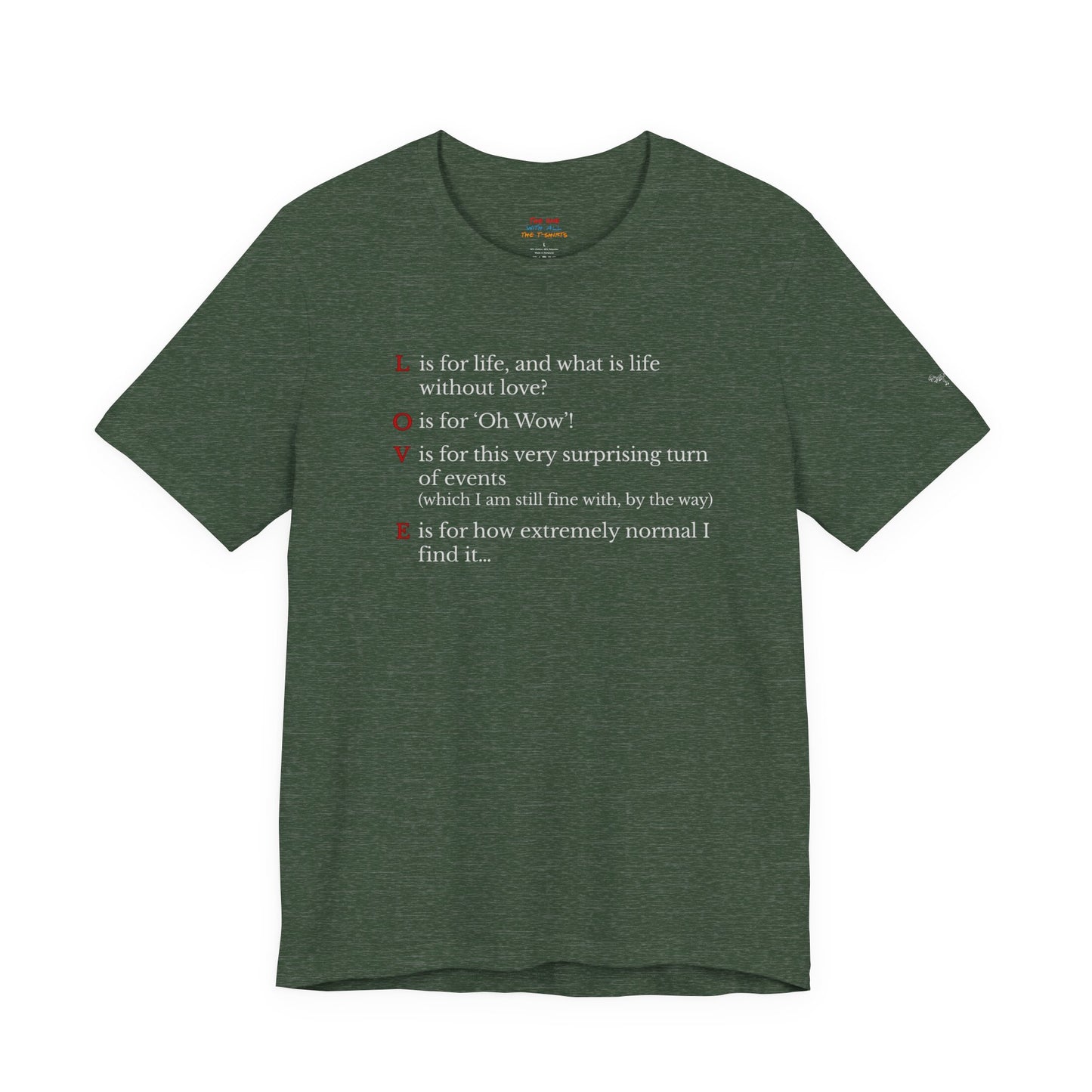 L is For Life Quote T-Shirt – Ross Inspired