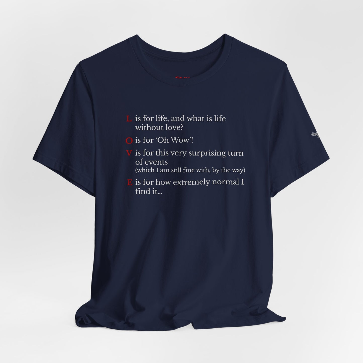 L is For Life Quote T-Shirt – Ross Inspired