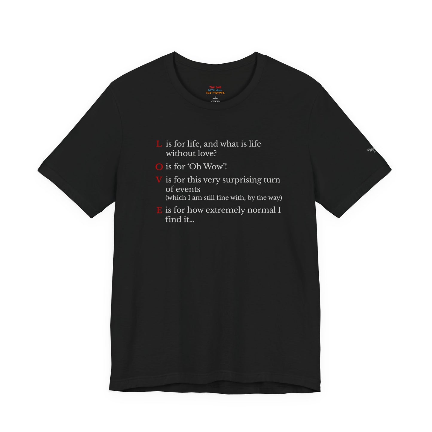 L is For Life Quote T-Shirt – Ross Inspired