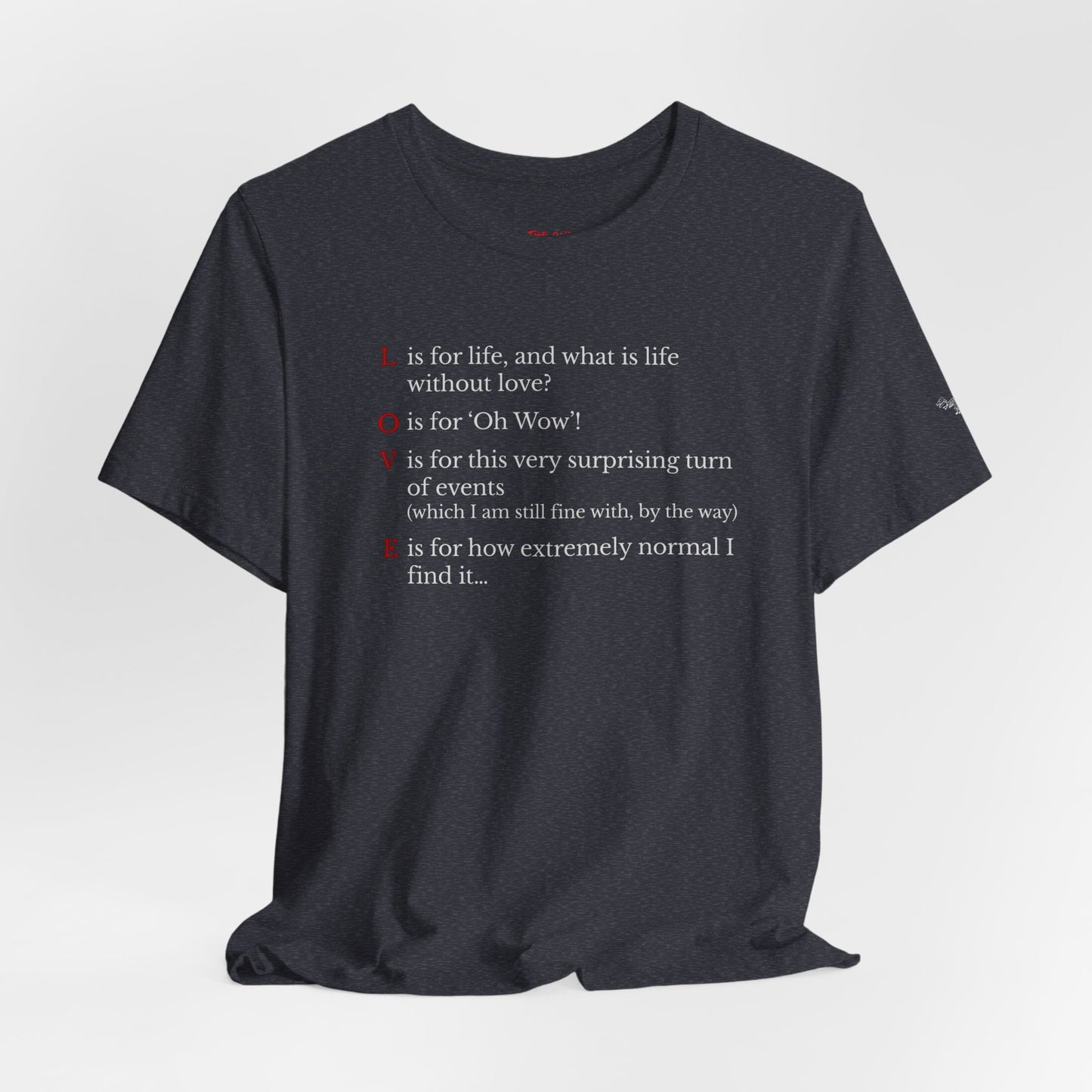 L is For Life Quote T-Shirt – Ross Inspired