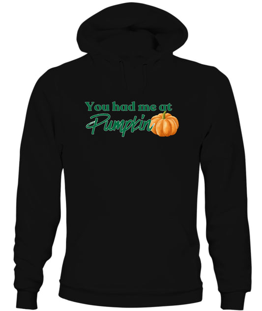 You Had Me at Pumpkin - Unisex Hoodie | Bella + Canvas 3719