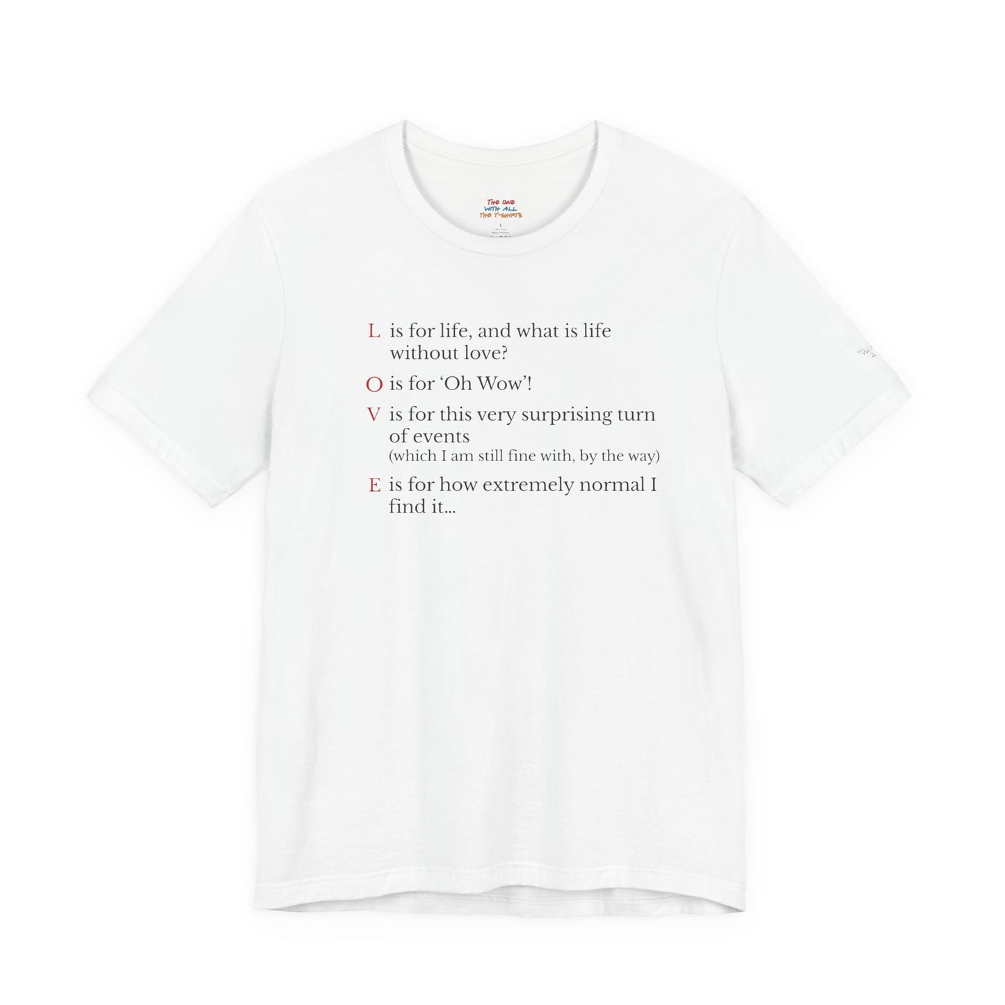 L is For Life Quote T-Shirt – Ross Inspired