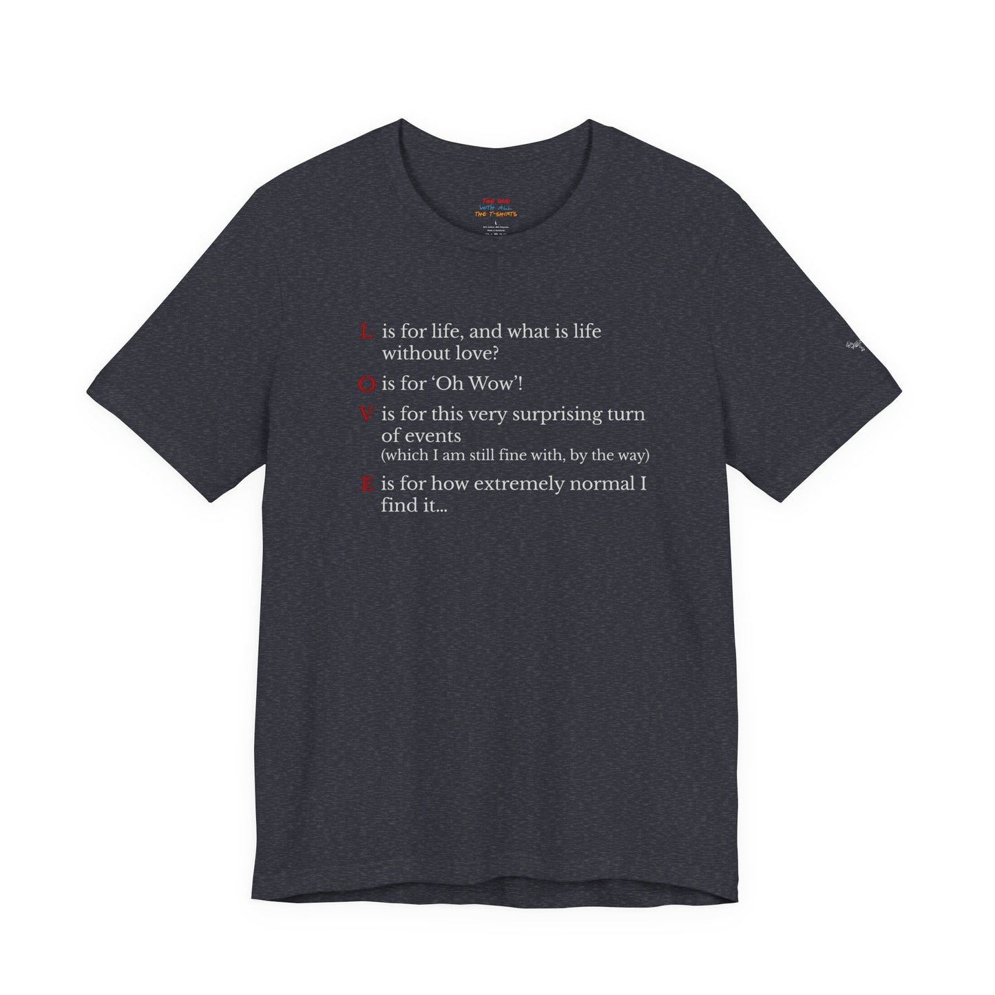 L is For Life Quote T-Shirt – Ross Inspired