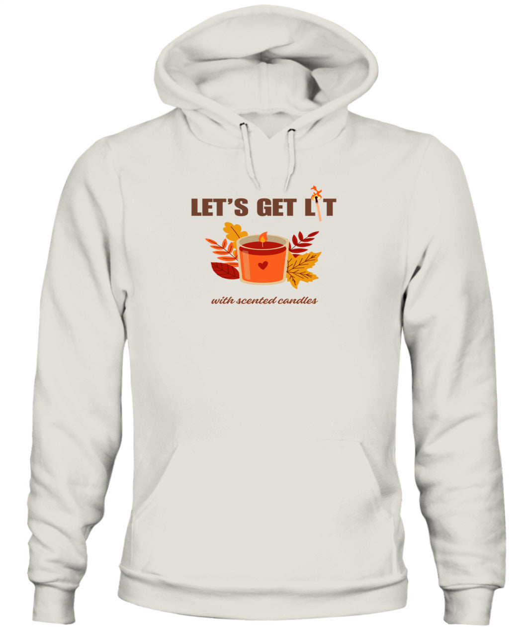 Let's Get Lit ...with scented candles - Unisex Hoodie | Bella + Canvas 3719