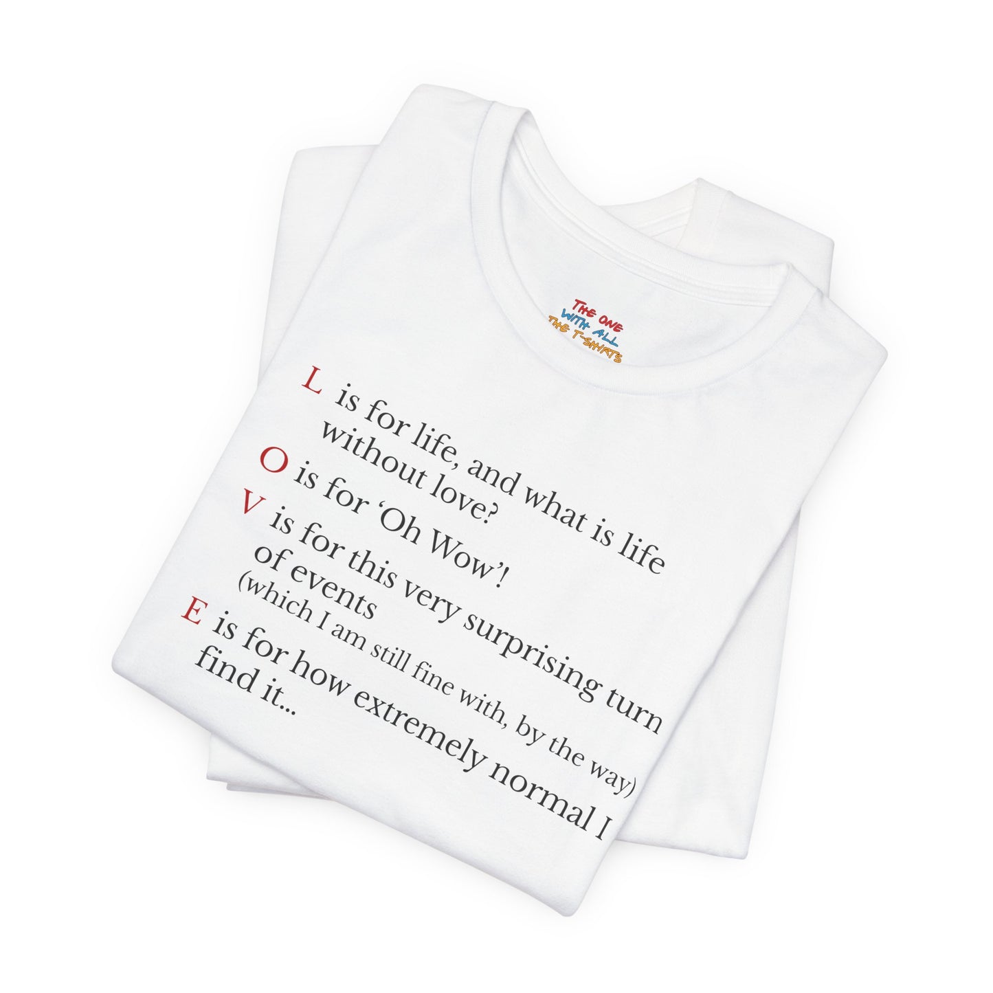 L is For Life Quote T-Shirt – Ross Inspired