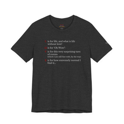 L is For Life Quote T-Shirt – Ross Inspired